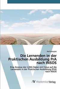 Die Lernenden in der Praktischen Ausbildung PrA nach INSOS