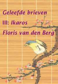 Geleefde brieven Deel III Ikaros