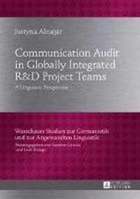 Communication Audit in Globally Integrated R'U38'D Project Teams