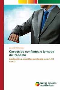 Cargos de confianca e jornada de trabalho