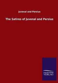 The Satires of Juvenal and Persius