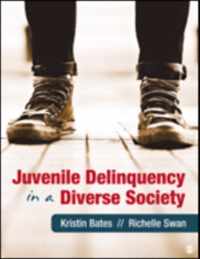 Juvenile Delinquency in a Diverse Society