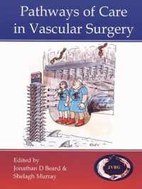 Pathways of Care in Vascular Surgery