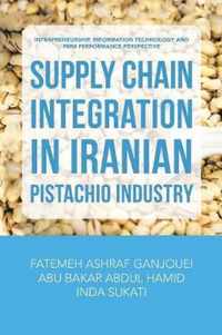 Supply Chain Integration in Iranian Pistachio Industry