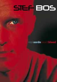 Stef Bos*Rooi Aarde Swart Bloed (DVD)