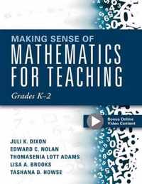 Making Sense of Mathematics for Teaching Grades K-2