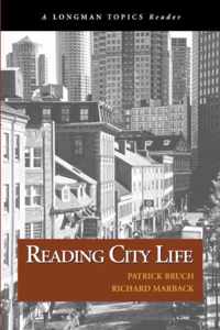 Reading City Life (a Longman Topics Reader)