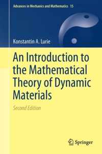 An Introduction to the Mathematical Theory of Dynamic Materials