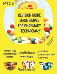 Revision Guide Made Simple for Pharmacy Technicians