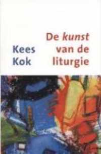 De Kunst Van De Liturgie