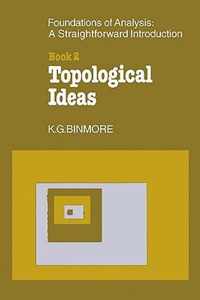 The Foundations of Topological Analysis