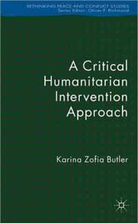 A Critical Humanitarian Intervention Approach