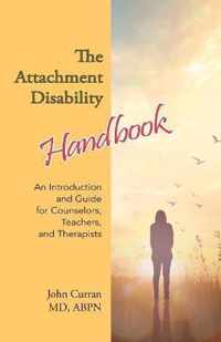 The Attachment Disability Handbook