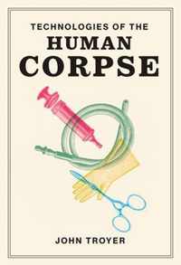 Technologies of the Human Corpse