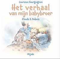 Het verhaal van mijn babybroer