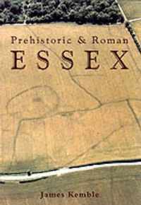 Prehistoric and Roman Essex