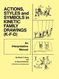 Action, Styles, and Symbols in Kinetic Family Drawings Kfd