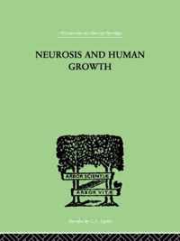 Neurosis and Human Growth