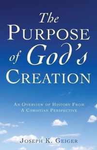 The Purpose of God's Creation