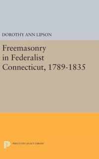 Freemasonry in Federalist Connecticut, 1789-1835