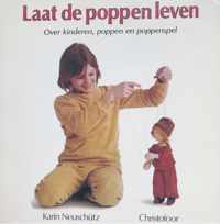 Laat De Poppen Leven