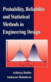 Probability, Reliability, and Statistical Methods in Engineering Design