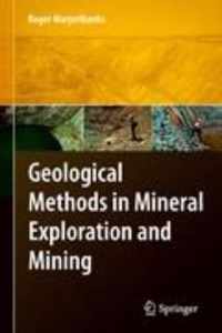 Geological Methods in Mineral Exploration and Mining