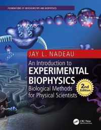 Introduction to Experimental Biophysics