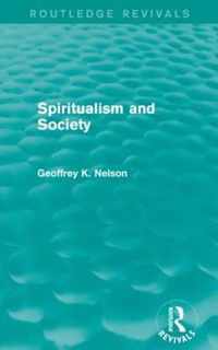 Spiritualism and Society (Routledge Revivals)