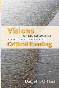 Visions of Global America and the Future of Critical Reading