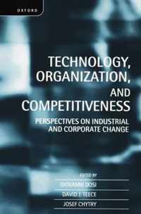 Technology, Organization, and Competitiveness