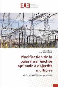 Planification de la puissance reactive optimale a objectifs multiples