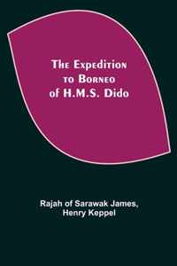 The Expedition to Borneo of H.M.S. Dido