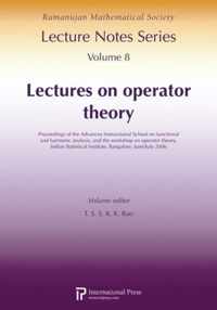 Lectures on Operator Theory