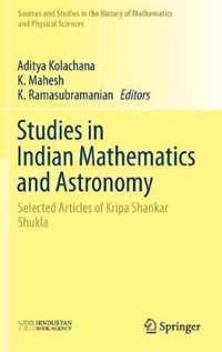 Studies in Indian Mathematics and Astronomy