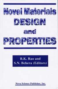 Novel Materials Design and Properties