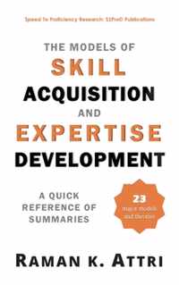 The Models of Skill Acquisition and Expertise Development