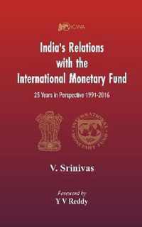 India's Relations With The International Monetary Fund (IMF)