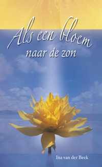 Als Een Bloem Naar De Zon