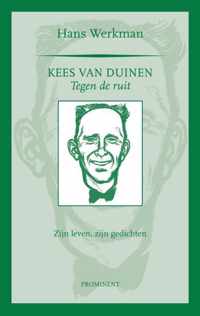 Prominent-reeks 21 -   Kees van Duinen, tegen de ruit