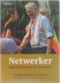 Netwerker van God voor mensen