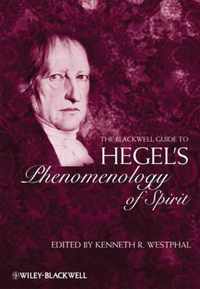 The Blackwell Guide to Hegel's Phenomenology of Spirit