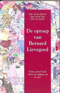 Oproep van Bernard lievegoed