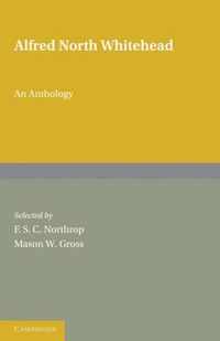 Alfred North Whitehead: An Anthology 2 Part Set