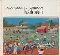 Waar komt het vandaan? - De geschiedenis van de katoen.