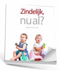 Zindelijk, nu al?