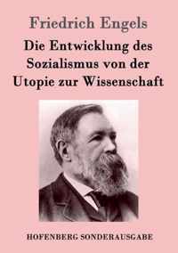 Die Entwicklung des Sozialismus von der Utopie zur Wissenschaft