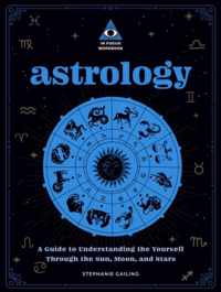 Astrology: An In Focus Workbook