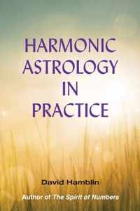 Harmonic Astrology in Practice