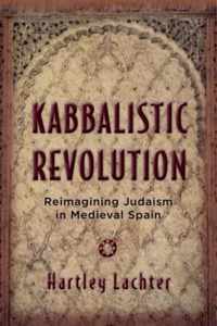 Kabbalistic Revolution